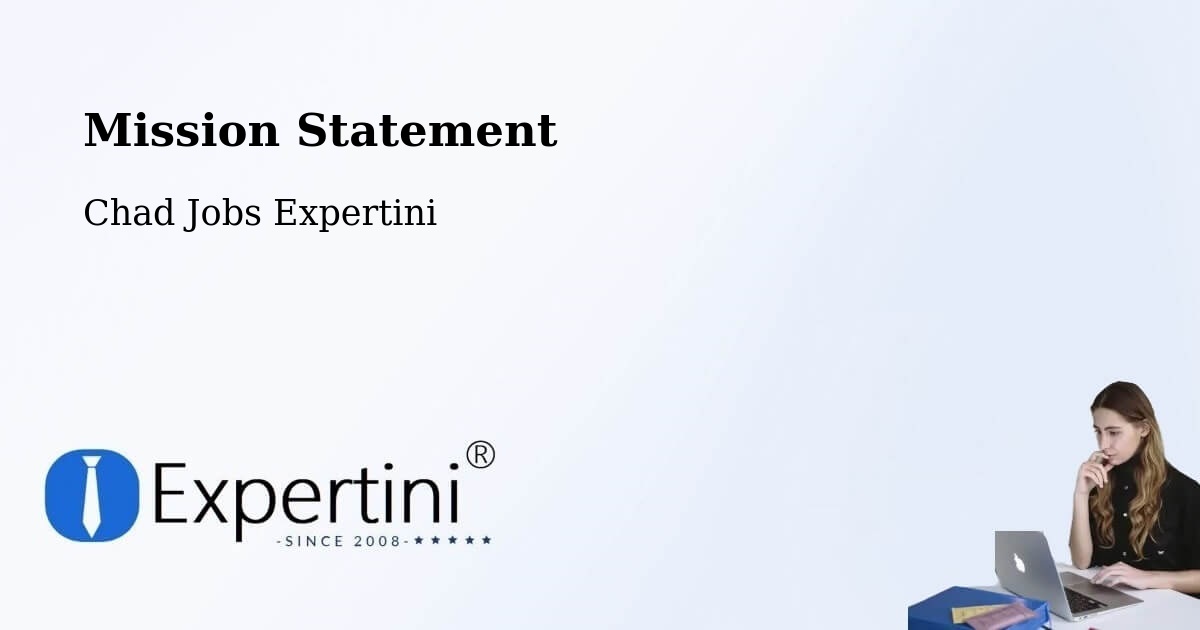 Corporate Mission – N'Djamena - Chad Jobs Expertini