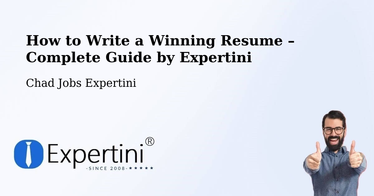 Resume Writing Guide for Job Seekers – N'Djamena - N'Djamena, Chad Jobs Expertini